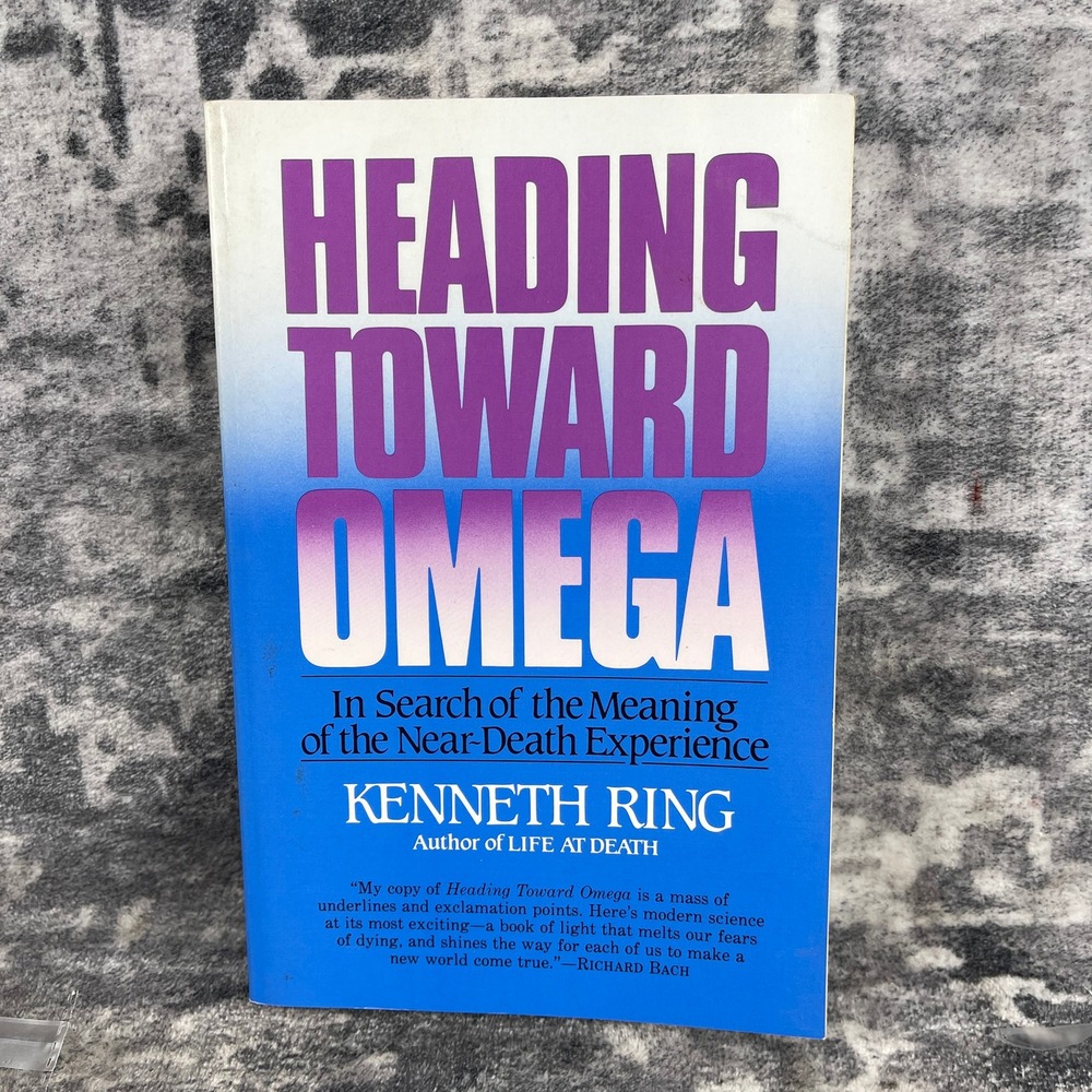 Heading Toward Omega Kenneth Ring Near-Death‎ Experience NDE Psychology